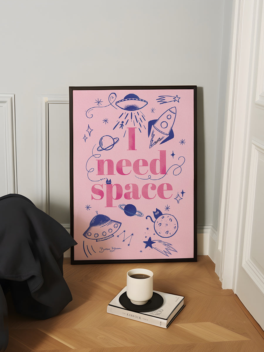 I Need Space
