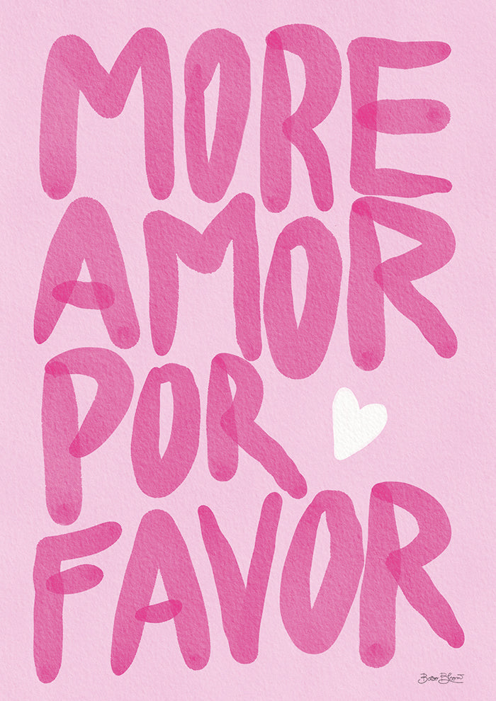 More Amor Por Favor Pink