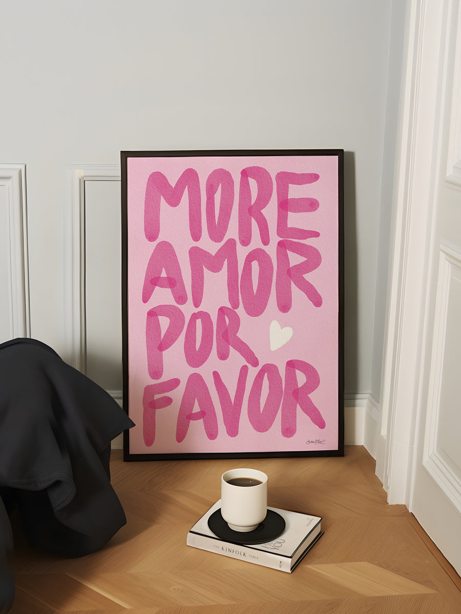 More Amor Por Favor Pink