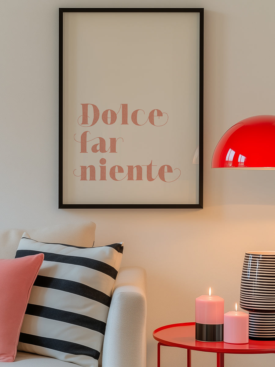 Dolce Far Niente handlettering