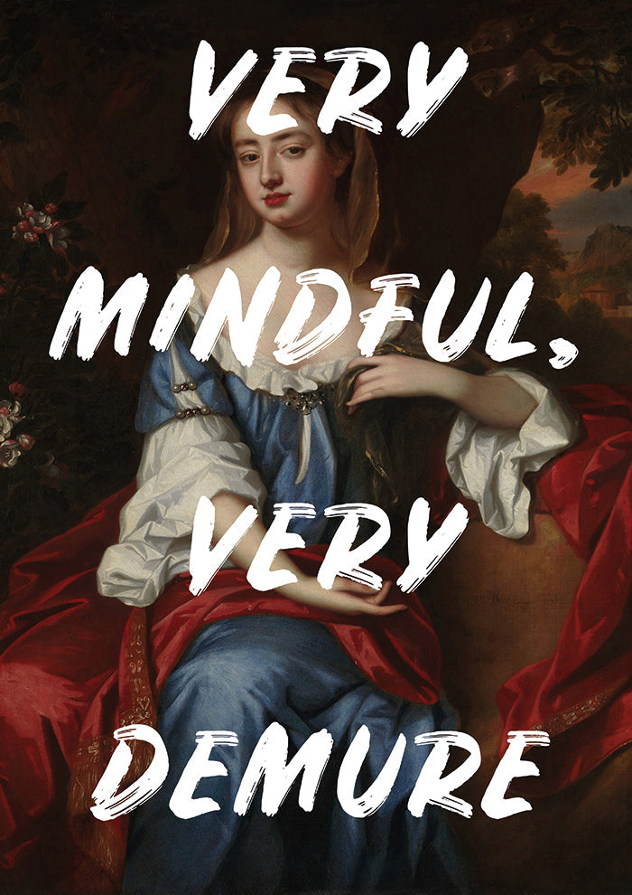 Very Mindful Very Demure