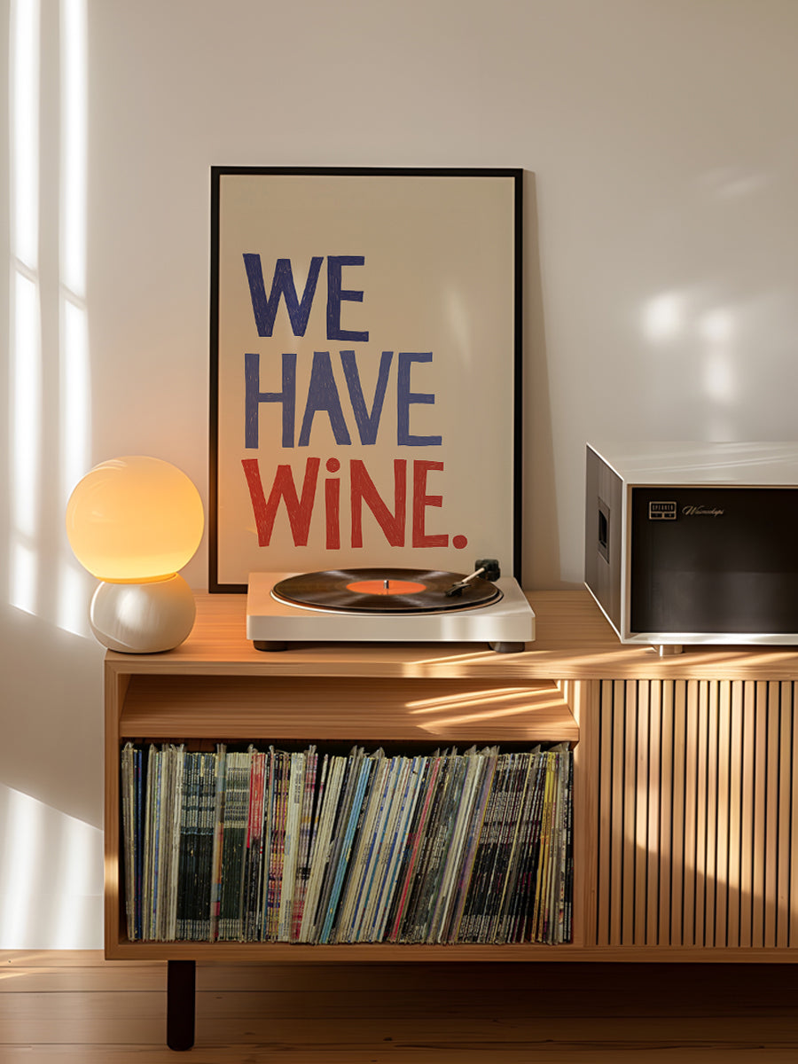 We Have Wine