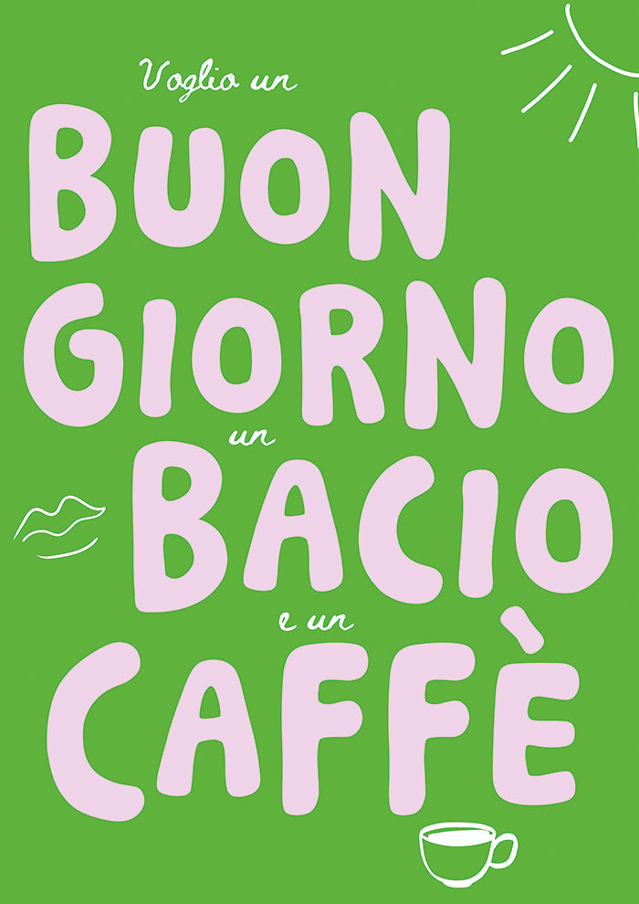 Buongiorno bacio caffe green