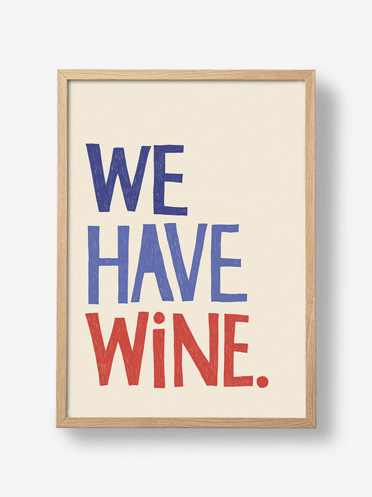 We Have Wine